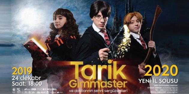 Новогоднее шоу о Тарике на Волшебной Арене Гимнастики покажут в Баку 24 декабря (ВИДЕО)